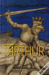 La Légende Du Roi Arthur