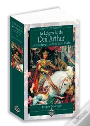 La Légende Du Roi Arthur Et Des Chevaliers De La Table Ronde