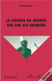 Capa do artigo La Legende Du Wagadu Vue Par Sia Yatabere