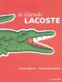 La Legende Lacoste - Preview