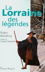 Capa do artigo La Legende Lorraine Contes ; Croyances Et Legendes De La Lorraine