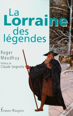 Capa do artigo La Legende Lorraine Contes ; Croyances Et Legendes De La Lorraine
