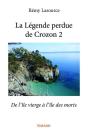 La Legende Perdue De Crozon 2 - Preview