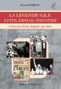 La Légende Skf - Lutte, Emploi, Industrie : L'Histoire D'Une Dignité Ouvrière - Preview
