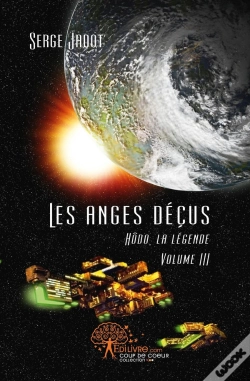 Capa do artigo La Légende Tome 3 ; Les Anges Déçus Hodo