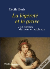 La Légèreté Et Le Grave