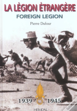 Capa do artigo La Legion Etrangere, 1939-1945