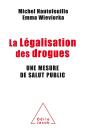 La Législation Des Drogues ; Mesure De Santé Publique - Preview