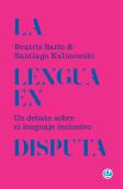 La Lengua En Disputa