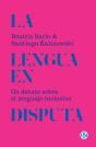 La Lengua En Disputa - Preview
