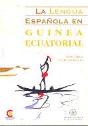 La Lengua Española En Guinea Ecuatorial - Preview