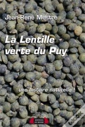 Capa do artigo La Lentille Et La Lentille Verte Du Puy ; Une Histoire Naturelle !