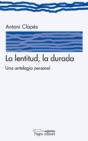 La Lentitud, La Durada - Preview