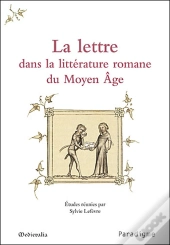 La Lettre Dans La Littérature Romane Du Moyen Âge