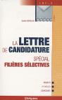 La Lettre De Candidature ; Spécial Filières Sélectives ; Master, 3e Cycles, Concours (2e Édition) - Preview