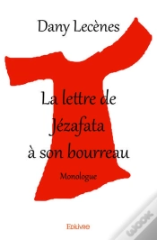 Capa do artigo La Lettre De Jezafata A Son Bourreau - Monologue
