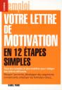 La Lettre De Motivation En 12 Étapes - Preview