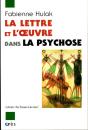 La Lettre Et L'Oeuvre Dans La Psychose - Preview