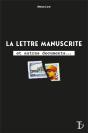 La Lettre Manuscrite : Et Autres Documents... - Preview
