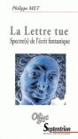 La Lettre Tue ; Spectre(S) De L'Écrit Fantastique - Preview