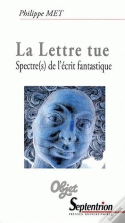 Capa do artigo La Lettre Tue ; Spectre(S) De L'Écrit Fantastique
