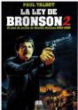 La Ley De Bronson 2 - Preview