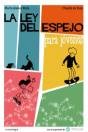 La Ley Del Espejo Para Jóvenes - Preview