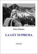 La Ley Suprema