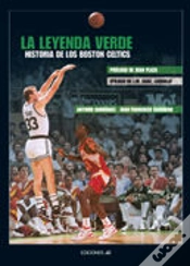 Capa do artigo La Leyenda Verde. Historia De Los Boston Celtics
