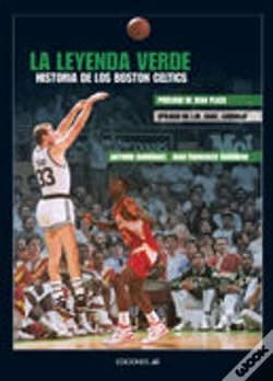 Capa do artigo La Leyenda Verde. Historia De Los Boston Celtics