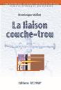 La Liaison Couche-Trou - Preview