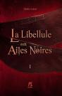 La Libellule Aux Ailes Noires, Tome 1 (Relié) - Preview