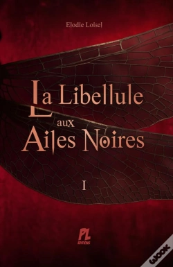Capa do artigo La Libellule Aux Ailes Noires, Tome 1 (Relié)