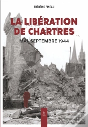 Capa do artigo La Libération De Chartres : Mai-Septembre 1944