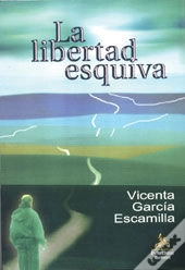La Libertad Esquiva  
