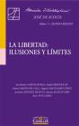 La Libertad: Ilusiones Y Límites - Preview