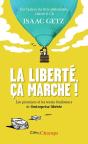 La Liberté, Ça Marche ! - Preview