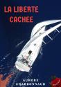 La Liberté Cachée - Preview