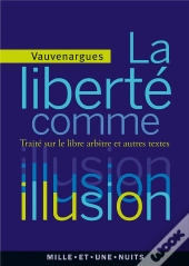 La Liberté Comme Illusion