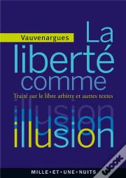 La Liberté Comme Illusion