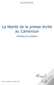 Capa do artigo La Liberté De La Presse Écrite Au Cameroun ; Ombres Et Lumières