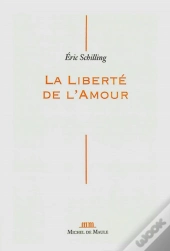 La Liberté De L'Amour