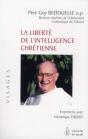 La Liberté De L'Intelligence Chrétienne - Preview
