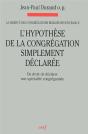 La Liberte Des Congregations Religieuses En France T.3 L'Hypothese De La Congregation Simplement - Preview