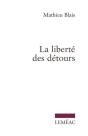 La Liberte Des Detours - Preview