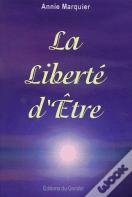 La Liberte D'Etre