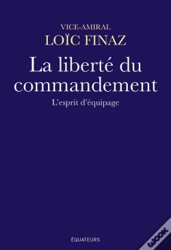 Capa do artigo La Liberté Du Commandement ; L'Esprit D'Equipage