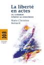 La Liberté En Actes ; Ou Comment Éclairer Sa Conscience - Preview