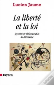 Capa do artigo La Liberté Et La Loi ; Des Origines Philosophiques Du Libéralisme