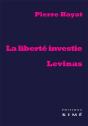 La Liberté Investie ; Levinas - Preview